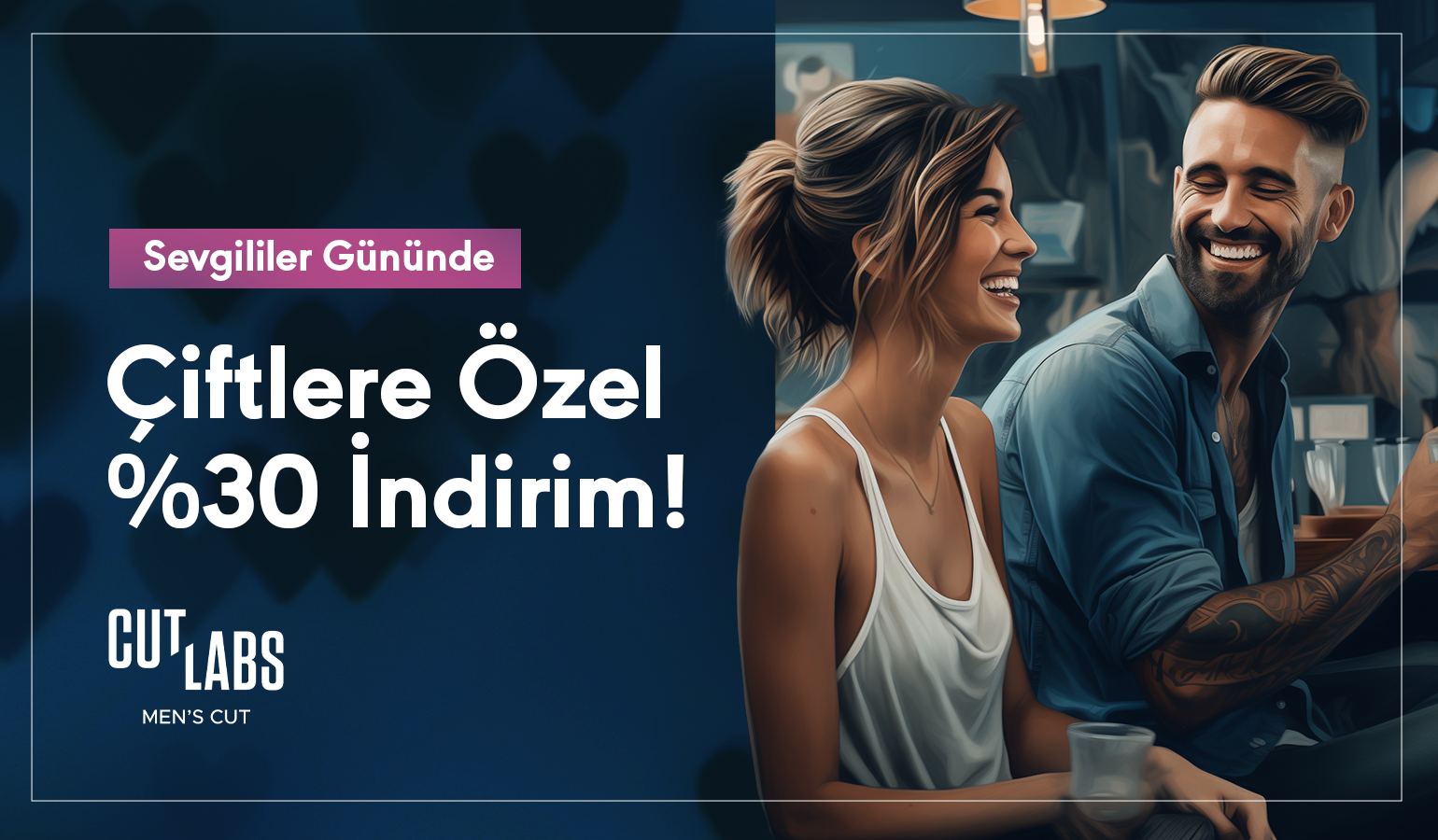 Cut Labs Sevgililer Günü Kampanya Görseli